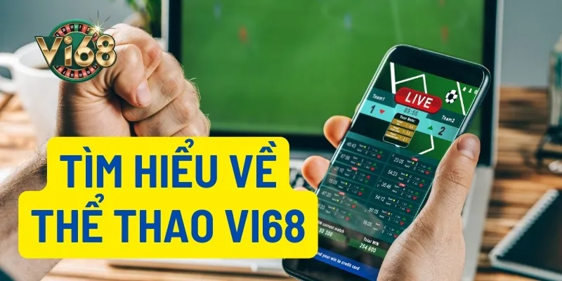 Tìm hiểu về thể thao Vi68